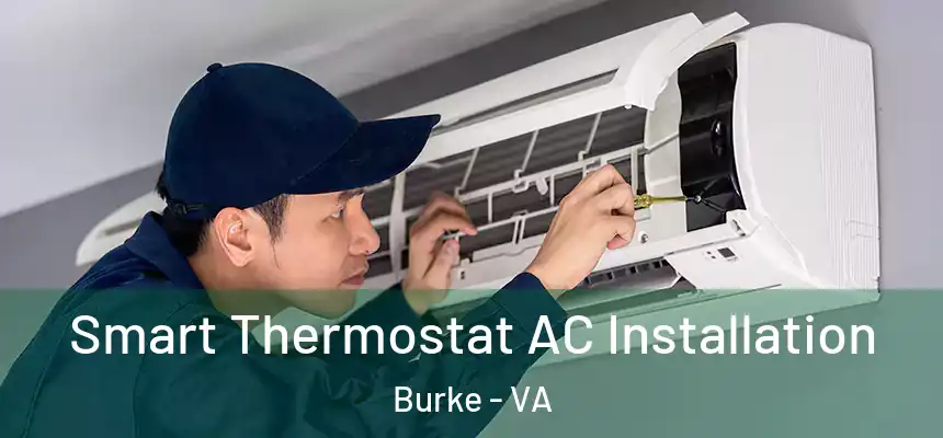Smart Thermostat AC Installation Burke - VA