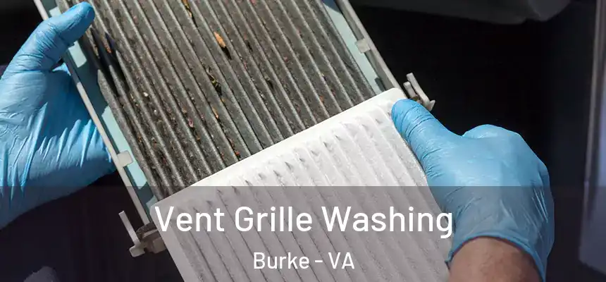  Vent Grille Washing Burke - VA